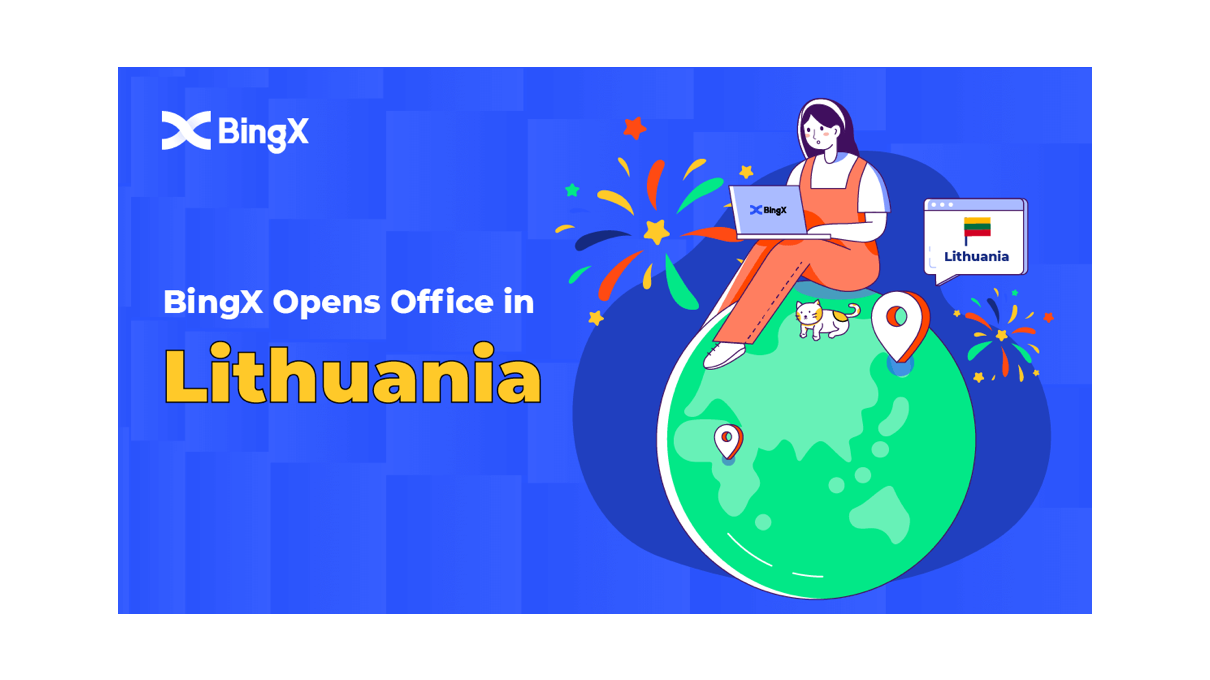 „BingX“ atveria duris Lietuvoje, plečia savo veiklą visame pasaulyje
